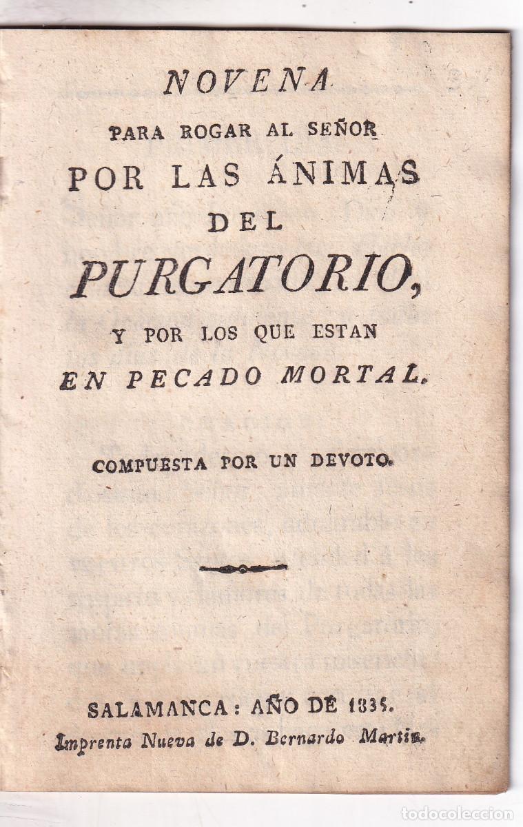 Libros antiguos: NOVENA POR LAS &Aacute;NIMAS DEL PURGATORIO Y LOS QUE EST&Aacute;N EN PECADO MORTAL. SAMANANCA, 1835