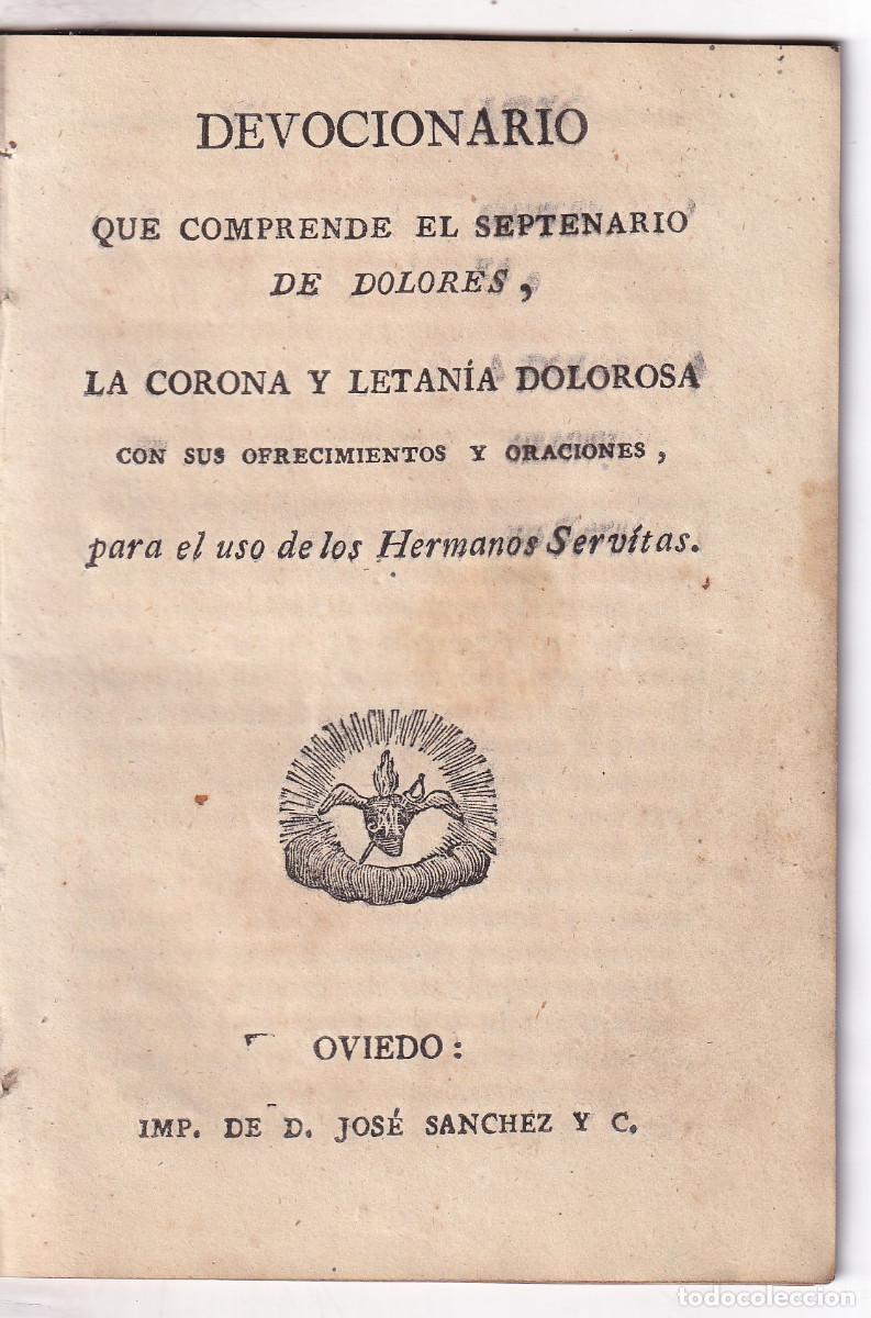Libros antiguos: SEPTENARIO NUESTRA SE&Ntilde;ORA DE LOS DOLORES. OVIEDO. NOVENA. VIRGEN DOLOROSA. HERMANOS SERVITAS