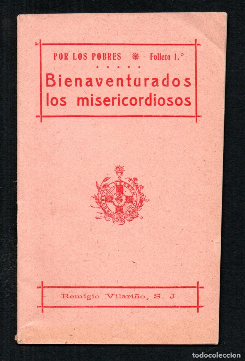 Libros antiguos: Bienaventurados los misericordiosos. Vilari&ntilde;o, Remigio.