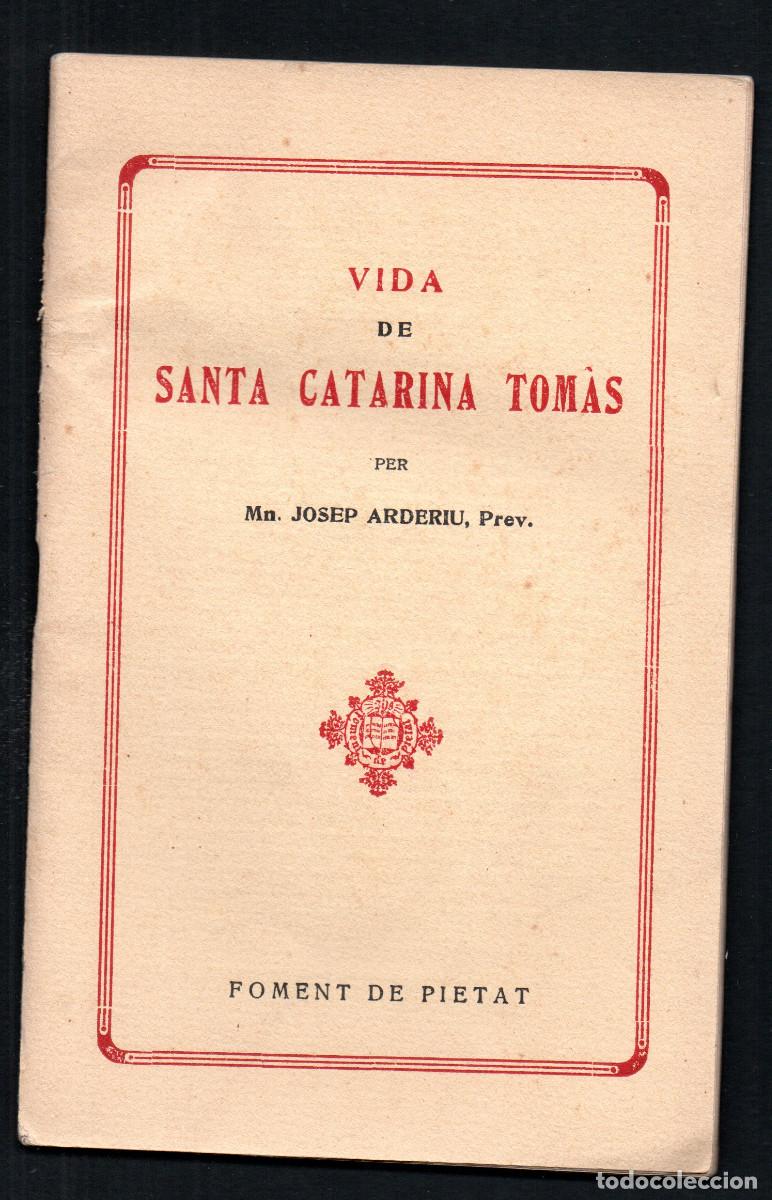 Libros antiguos: Vida de Santa Catarina Tom&aacute;s. Arderiu, Josep Prev.