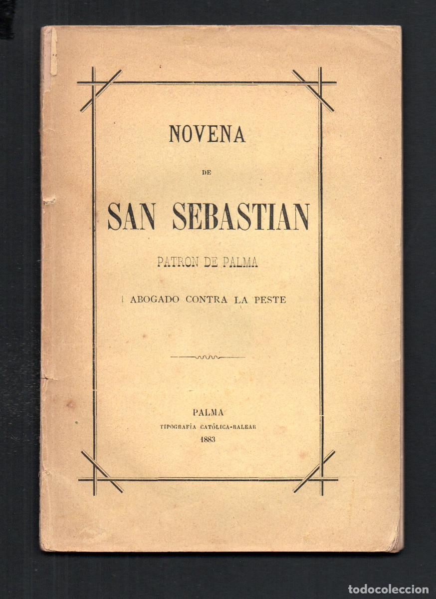 Libros antiguos: Novena de San Sebasti&aacute;n, Patr&oacute;n de Palma, Abogado contra la peste. M. I. S. D. Sim&oacute;n Alzina.