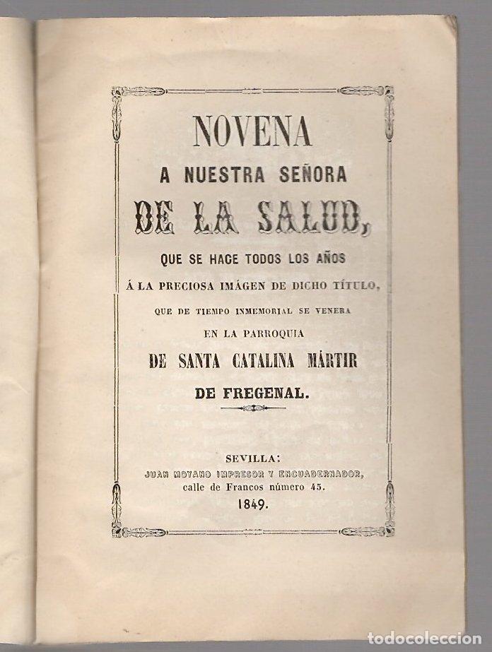 Libros antiguos: NOVENA A NUESTRA SE&Ntilde;ORA DE LA SALUD EN LA PARROQUIA DE SANTA CATALINA MARTIR DE FREGENAL SEVILLA