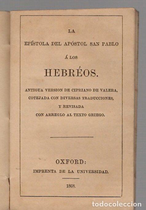 Libros antiguos: LA EPISTOLA DEL APOSTOL SAN PABLO A LOS HEBRE OS. OXFORD, 1868