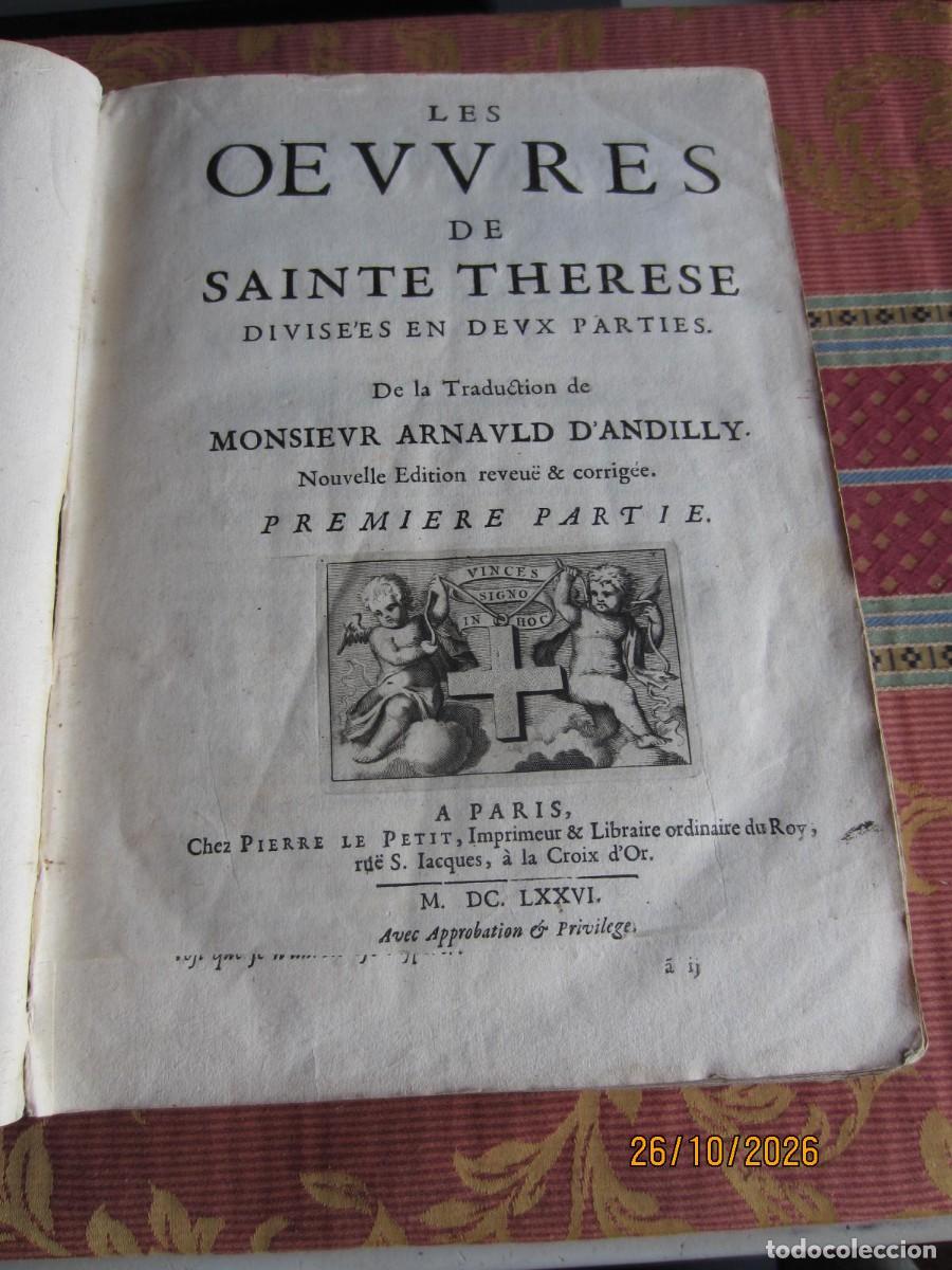 Libros antiguos: 1676-SANTA TERESA &Aacute;VILA.OBRAS.FUNDACI&Oacute;N CONVENTOS MEDINA BEAS MALAG&Oacute;N SEVILLA PASTRANA JARA BURGOS