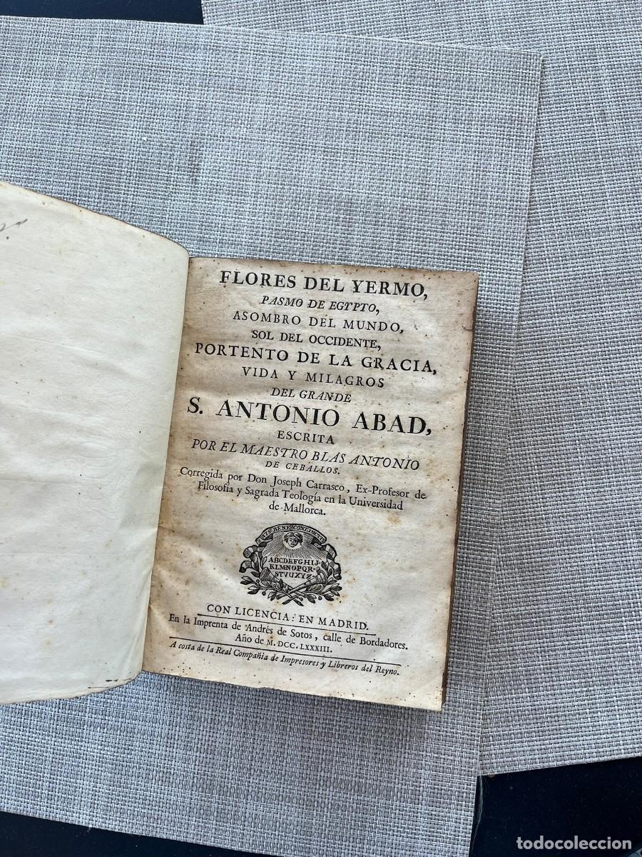 Libros antiguos: Flores del yermo, pasmo de Egipto, asombro del mundo, sol del Occidente - Blas Antonio de Ceballos
