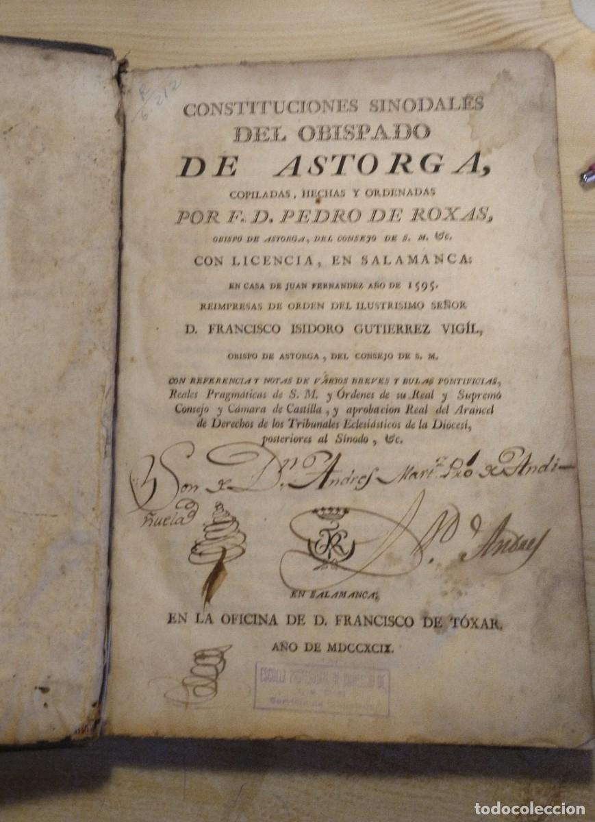 Libros antiguos: CONSTITUCIONES SINODALES DEL OBISPADO DE ASTORGA - FR. D. PEDRO DE ROXAS - 1799 - RARO