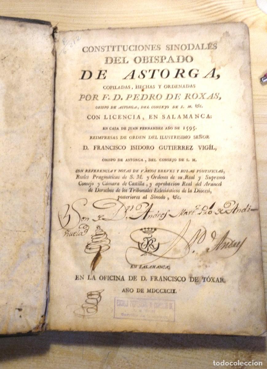 Libros antiguos: CONSTITUCIONES SINODALES DEL OBISPADO DE ASTORGA - FR. D. PEDRO DE ROXAS - 1799 - RARO