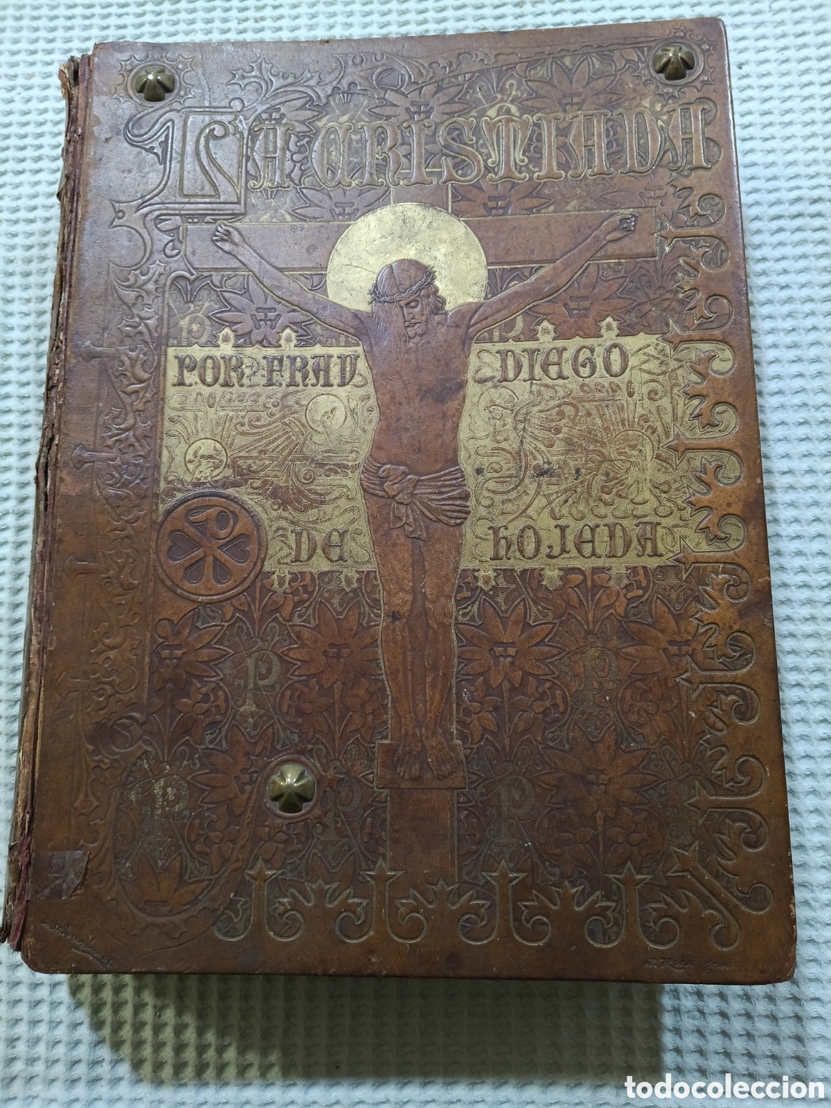 Libros antiguos: La cristiada la vida de Cristo