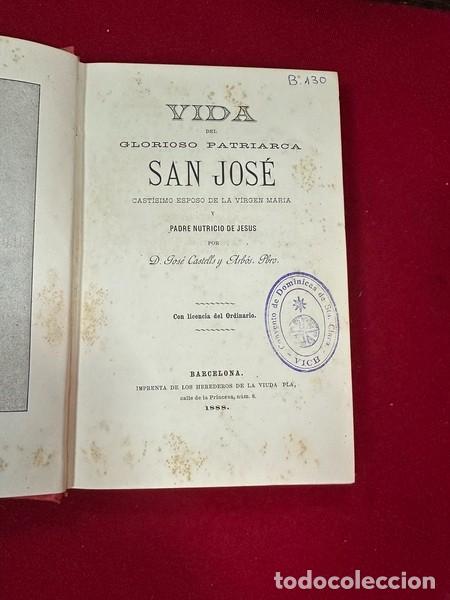 Libros antiguos: VIDA DEL GLORIOSO PATRIARCA SAN JOS&Eacute; , BARCELONA , 1888, POR JOS&Eacute; CASTELL&Oacute;, CON GRABADOS