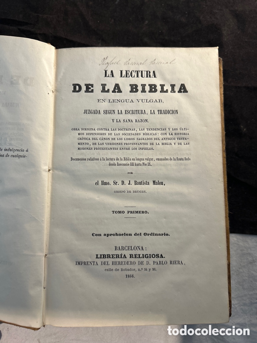 Libros antiguos: Pasal Sal Arcual LA LECTURA DE LA BIBLIA EN LENGUA VULGAR por J. BAUTISTA MALOU