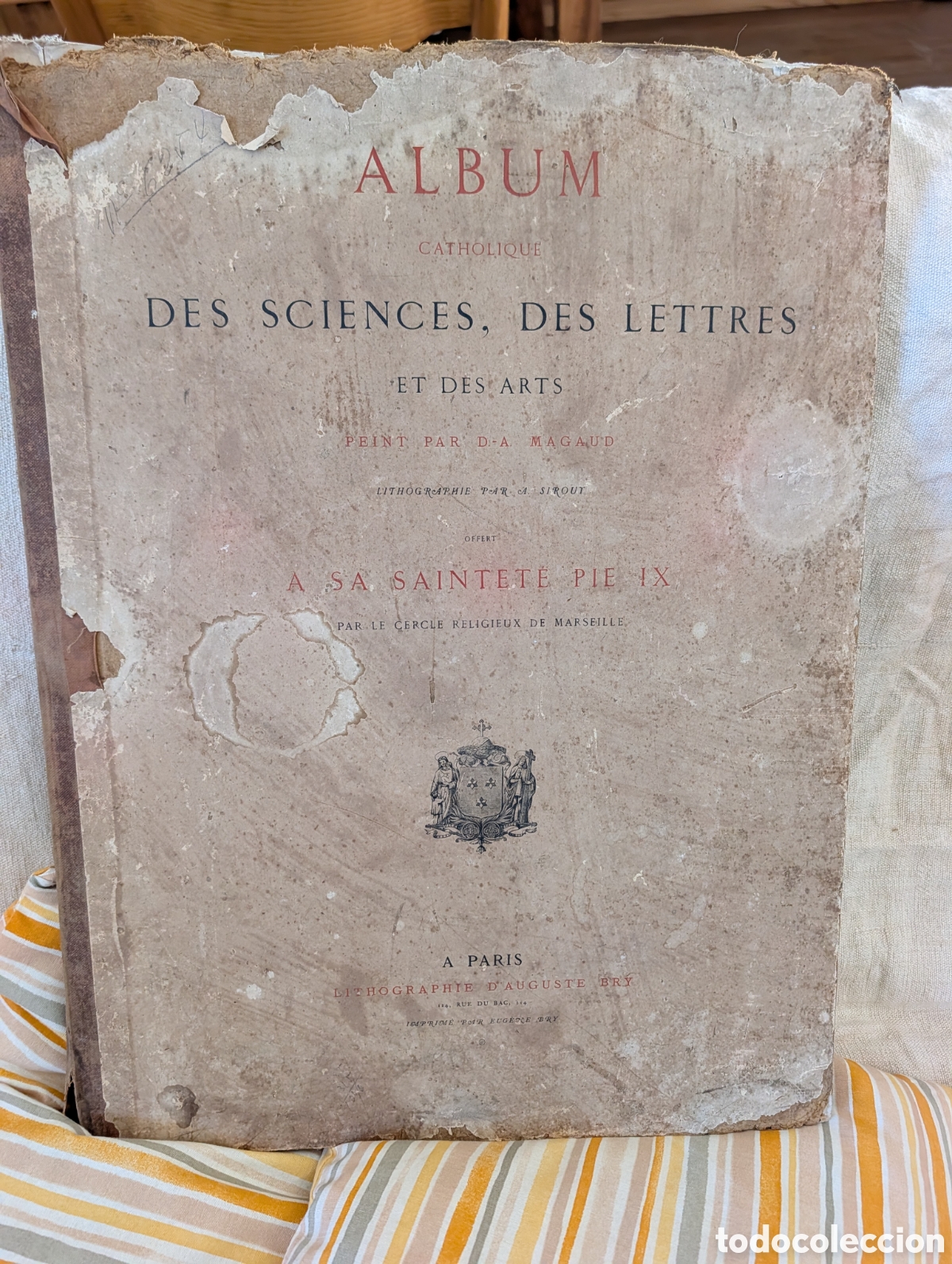 Libros antiguos: &bull; Gran Album Catholique des Sciences Lettres Arts Auguste Bry Paris Papa Pio IX grabados