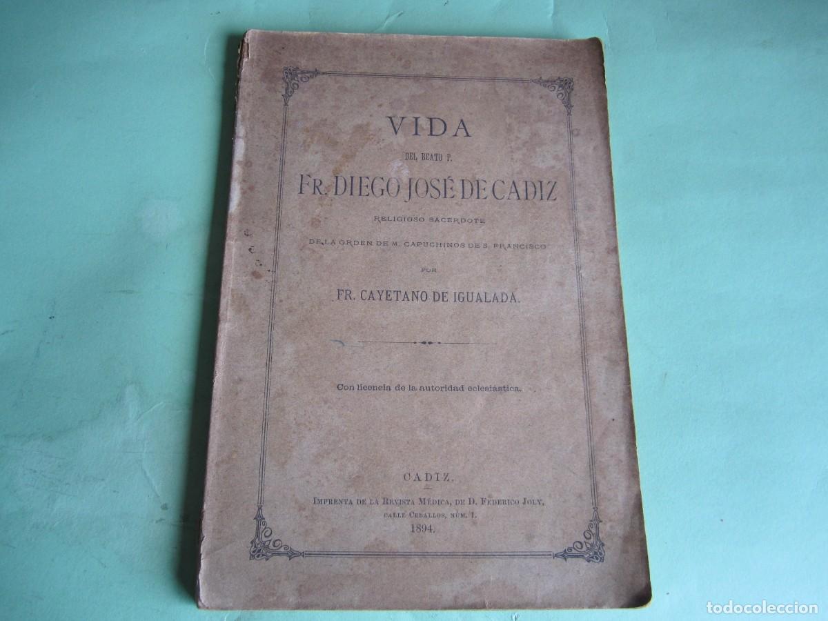 Libros antiguos: VIDA DEL BEATO P.FR. DIEGO JOSE DE CADIZ CAYETANO DE IGUALADA 1984 CADIZ