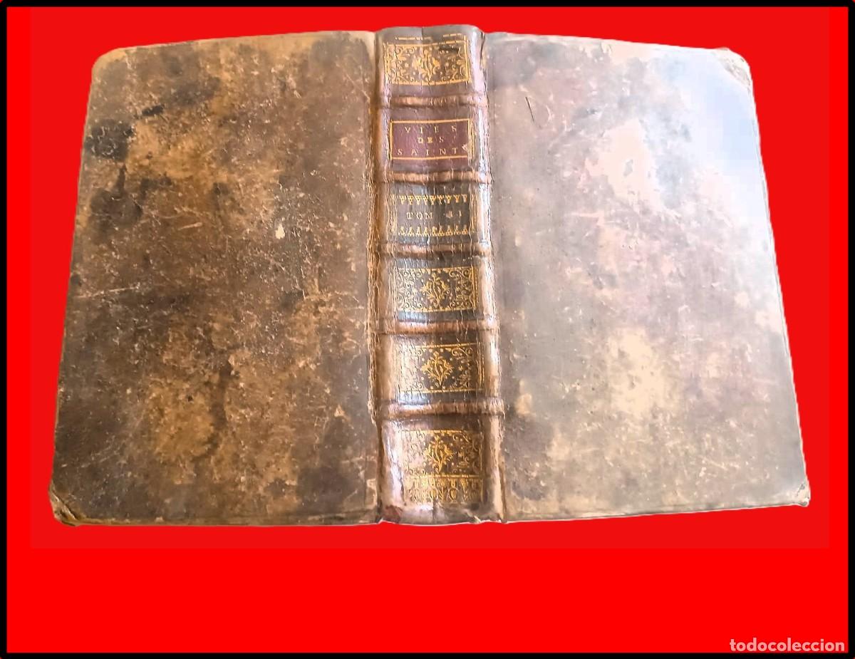 Libros antiguos: A&ntilde;o 1714. Vida de santos. Fuerte ejemplar de 20 cm. Siglo XVIII. M&aacute;s de 300 a&ntilde;os de antig&uuml;edad.