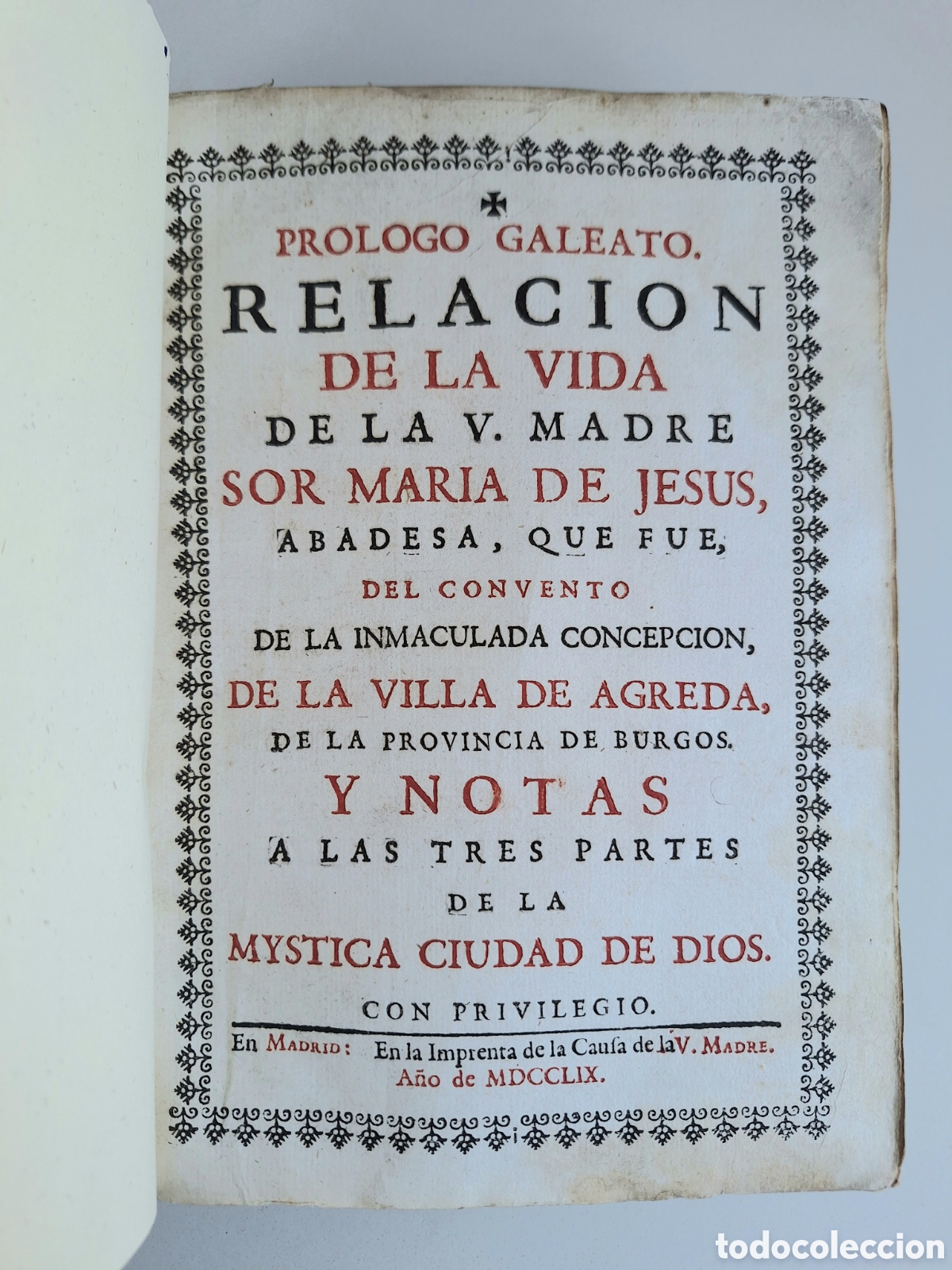 Libros antiguos: (Coleccionistas) AGREDA, Prologo Galeato y Notas a Mistica Ciudad de Dios, 1759