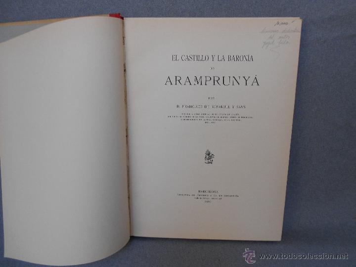 Libros antiguos: EL CASTILLO Y LA BARONIA DE ARAMPRUNYA - Foto 2