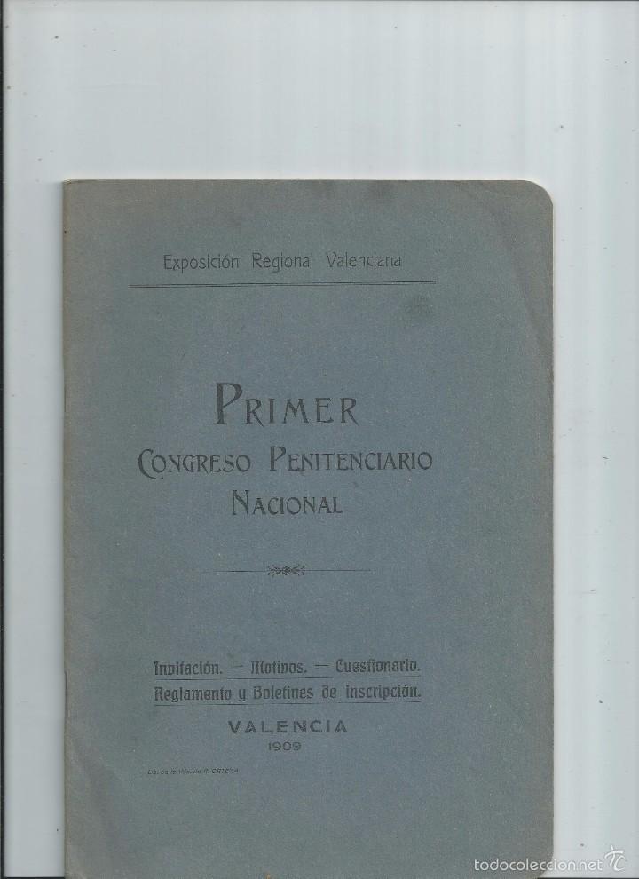 Libros antiguos: PRESOS C&Aacute;RCELES EXPOSICION REGIONAL VALENCIANA - PRIMER CONGRESO PENITENCIARIO NACIONAL