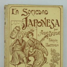 Libri antichi: LA SOCIEDAD JAPONESA-ANDRÉS BELLESSORT-ED.MONTANER Y SIMON,BARCELONA 1905