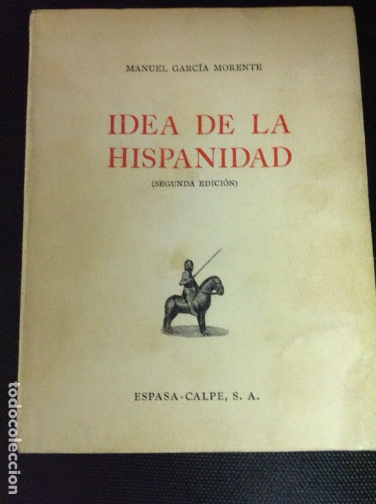 Libros antiguos: Idea de la Hispanidad - Foto 1