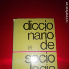 Libros antiguos: DICCIONARIO DE SOCIOLOGÍA-HENRY PRATT FAIRCHILD EDITOR-MÉXICO-1974-5ªREIMPRESIÓN-MUY BUEN ESTADO-