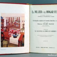 Libros antiguos: LA MUJER Y EL HOGAR FELIZ STUART MACRAE CASSELLS HOUSEHOLD GUIDE LIB MONTSERRAT HACIA 1910. Lote 154966982