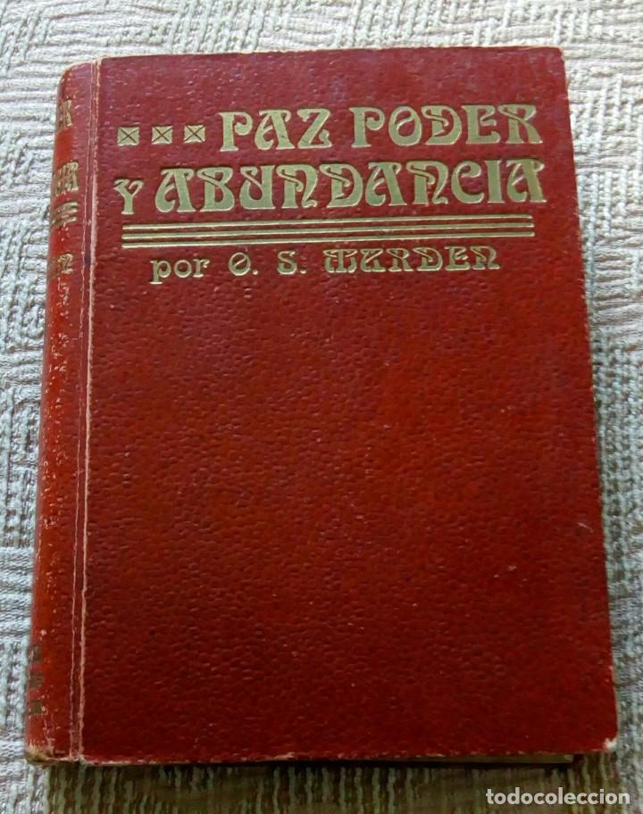 Libros antiguos: libro antiguo paz poder y abundancia 1917 - Foto 1