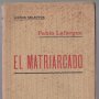 EL MATRIARCADO - PABLO LAFARGUE - CENTRO EDITORIAL PRESA