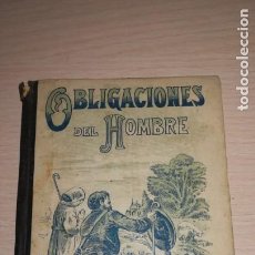 Libros antiguos: ANTIGUO LIBRO OBLIGACIONES DEL HOMBRE, S.CALLEJA, MADRID, AÑO 1876. Lote 192730312