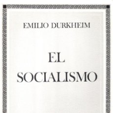 Libros antiguos: EL SOCIALISMO - EMILIO DURKHEIM