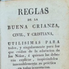 Libros antiguos: REGLAS DE LA BUENA CRIANZA. IMP. SIERRA Y MARTI. BARCELONA 1819.