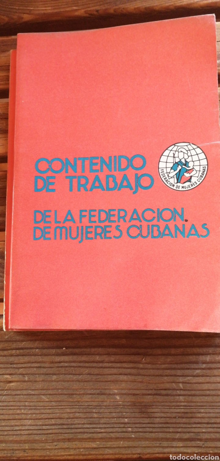 CONTENIDO DE TRABAJO DE LA FEDERACIÓN DE MUJERES CUBANAS. INSTITUTO CUBANO DEL LIBRO. ORBE. 1975. IN (Libros Antiguos, Raros y Curiosos - Pensamiento - Sociología)