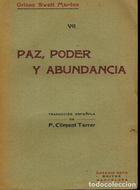 Libros antiguos: PAZ. PODER Y ABUNDANCIA - Foto 1