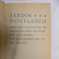 Livres anciens: 1908. JARDÍN NOVELESCO. RAMÓN Mª DEL VALLE INCLÁN. Lote 301066448