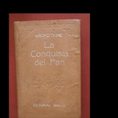 Livres anciens: LA CONQUISTA DEL PAN. PEDRO KROPOTKINE. Lote 307303578