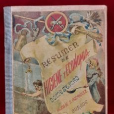Libros antiguos: LIBRITO RESUMEN DE HIGIENE Y ECONOMIA DOMESTICAS - 1898. Lote 311040358