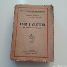 Libros antiguos: AMOR Y CASTIDAD - ROBERTO MICHELS - BIBLIOTECA DE CULTURA MODERNA Y CONTEMPORANEA. Lote 311559388