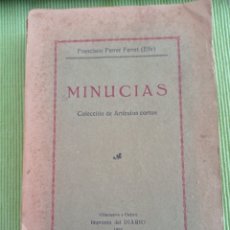 Libros antiguos: MINUCIAS COLECCIÓN DE ARTÍCULOS CORTOS. Lote 338695863