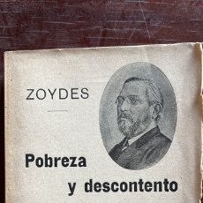 Libros antiguos: POBREZA Y DESCONTENTO ZOYDES. Lote 400463309