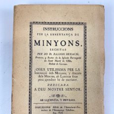 Libros antiguos: INSTRUCCIONS PER LA ENSEÑANÇA DE MINYONS - BALDIRI REXACH - 1923