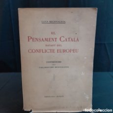 Libros antiguos: L-3337. EL PENSAMENT CATALÀ DAVANT DEL CONFLICTE EUROPEU. BARCELONA 1915