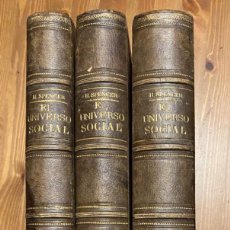Libros antiguos: EL UNIVERSO SOCIAL. SOCIOLOGIA GENERAL Y DESCRIPTIVA. 3 TOMOS. HERIBERTO SPENCER. 1883-84.