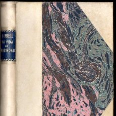 Libros antiguos: MANUEL OSSORIO Y BERNARD : LA VIDA EN SOCIEDAD (GUIJARRO, C. 1880)