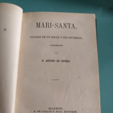 Libros antiguos: MARI-SANTA. ANTONIO DE TRUEBA. MADRID 1874