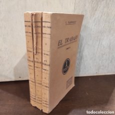 Libros antiguos: GARRIGUET, L. EL TRABAJO. 3 TOMOS