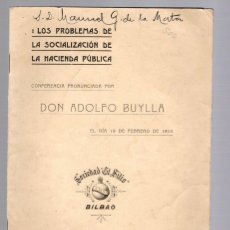 Libros antiguos: LOS PROBLEMAS DE LA SOCIALIZACION DE LA HACIENDA PUBLICA. POR ADOLFO BUYLLA. BILBAO, AÑO 1910