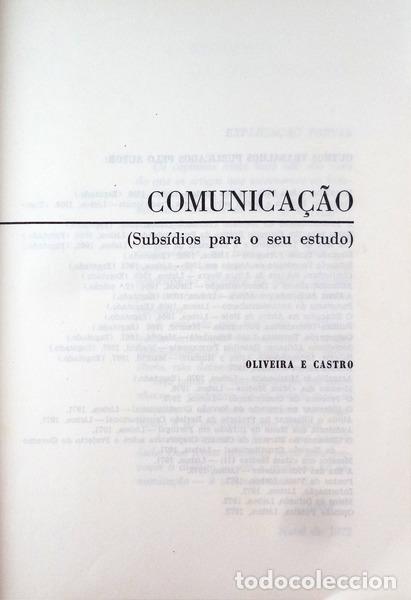 Libros antiguos: OLIVEIRA E CASTRO. - COMUNICA&Ccedil;&Atilde;O. - Foto 2