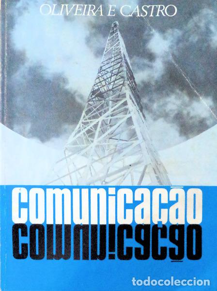 Libros antiguos: OLIVEIRA E CASTRO. - COMUNICA&Ccedil;&Atilde;O. - Foto 1