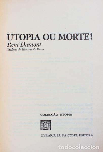 Libros antiguos: DUMONT. (Ren&eacute;) - UTOPIA OU MORTE! - Foto 2