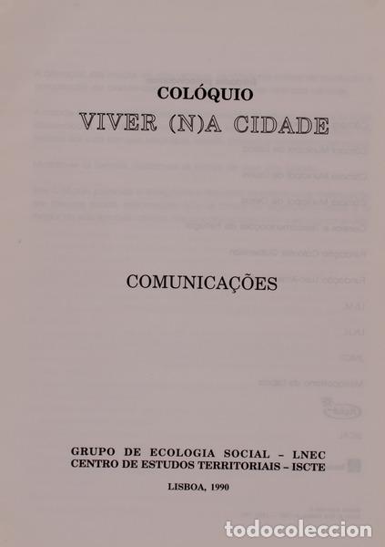 Libros antiguos: COL&Oacute;QUIO VIVER (N)A CIDADE. - Foto 2