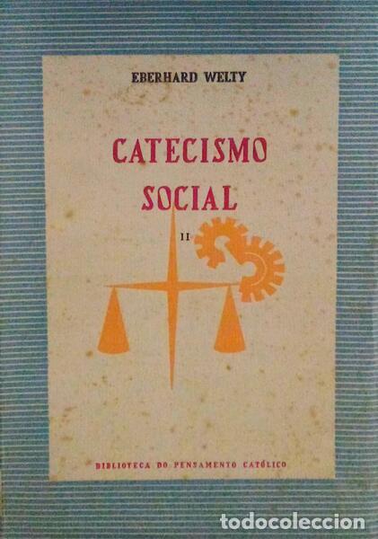 Libros antiguos: WELTY. (Eberhard) - CATECISMO SOCIAL. - Foto 2
