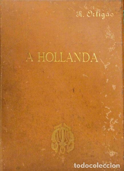 Libros antiguos: RAMALHO ORTIG&Atilde;O. - A HOLANDA. - Foto 1